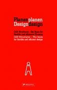 Planenplanen Designdesign. CAD-Strukturen - Die Basis für flexible und effiziente Planung / CAD S...