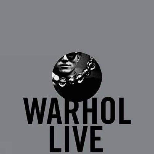 Warhol Live