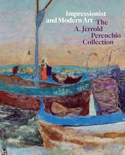 Impressionist and Modern Art: The A. Jerrold Perenchio Collection