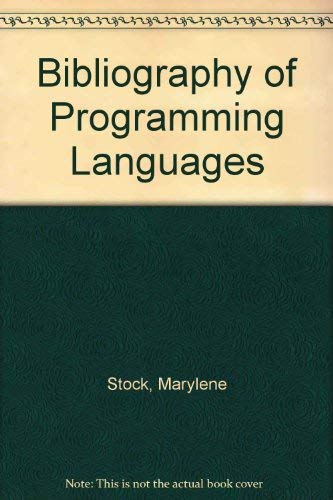 Bibliographie Der Programmiersprachen. Bibliography of Programming Languages. Bibliographie Des L...