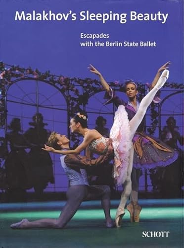 Malakhov's Sleeping Beauty: Escapades with the Berlin State Ballet