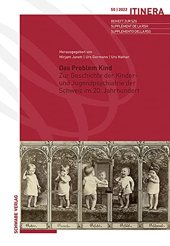 

Das Problem Kind : Zur Geschichte Der Kinder Und Jugendpsychiatrie Der Schweiz Im 20. Jahrhundert -Language: french