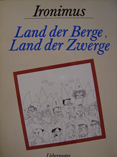 Land der Berge, Land der Zwerge - Zeitgeschehen in der Karikatur