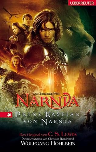 Die Chroniken von Narnia 4: Prinz Kaspian von Narnia - Das Buch zum Film