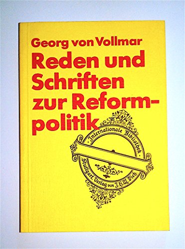 Reden und Schriften zur Reformpolitik. Ausgewählt und eingeleitet von Willy Albrecht