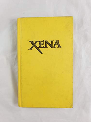 Xena - Die Kriegerprinzessin. Aus dem Amerikanischen von Thomas Hag.