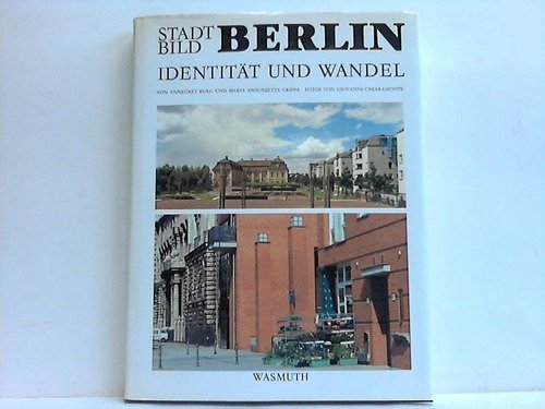 Stadtbild Berlin, Identität und Wandel : Vorw. v. Josef P. Kleihues