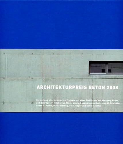Architekturpreis Beton 2008.