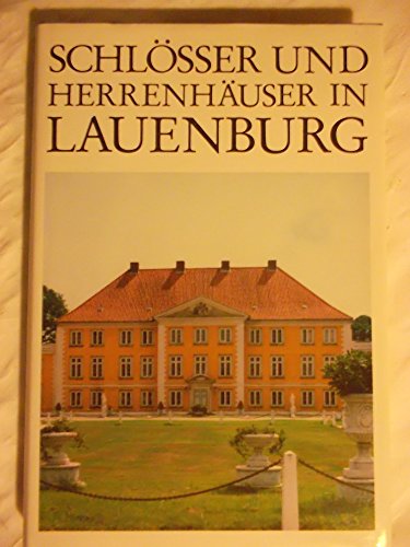 Schlösser und Herrenhäuser im Herzogtum Lauenburg