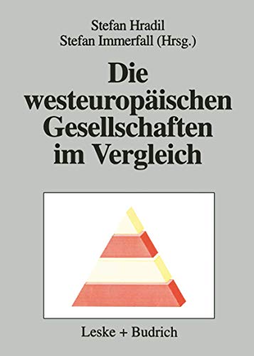 Die westeuropäischen Gesellschaften im Vergleich.