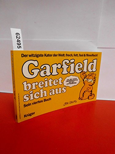 Garfield breitet sich aus. Sein viertes Buch. Aus dem Amerikanischen von Regina Berlinghof und Wo...