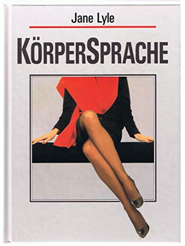 Körpersprache.