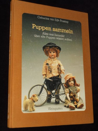 Puppen sammeln. Alles was Sammler über alte Puppen wissen wollen.