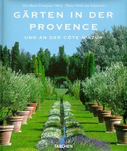 Jardins de Provence et de la Côte d'Azur. Gardens of Provence and the Côte d'Azur = Gärten in der...