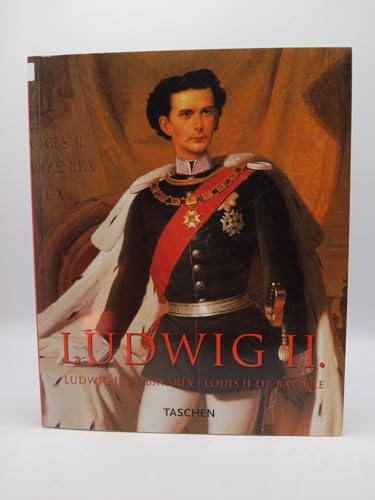 Ludwig II : Louis II De Baviere -