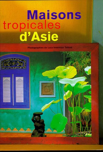 Maisons tropicales d'Asie