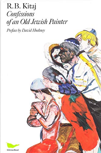 R. B. Kitaj: Confessions of an Old Jewish Painter. Autobiography