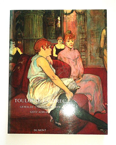 Toulouse-Lautrec. Gemälde und Bildstudien. Katalog zur Ausstellung in der Kunsthalle Tübingen, (8...