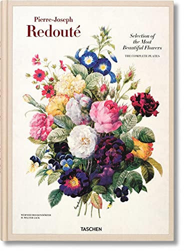 REDOUTÉ: SELECTION OF THE MOST BEAUTIFUL OF FLOWERS