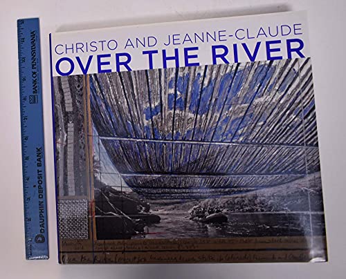 Christo and Jeanne-Claude: Over the River - Project for the Arkansas River, State of Colorado