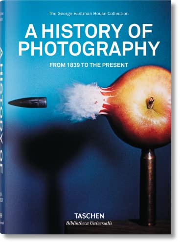 A history of photography: From 1839 to the present.
