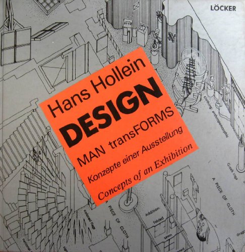 HANS HOLLEIN - DESIGN: MAN transFORMS
