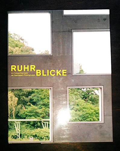 Ruhr Blicke/Ruhr Views