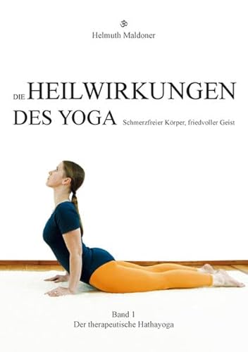 Maldoner, H: Heilwirkungen des Yoga - Schmerzfreier Körper,