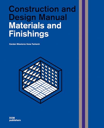 Construction And Design Manual: Materials and Finishings