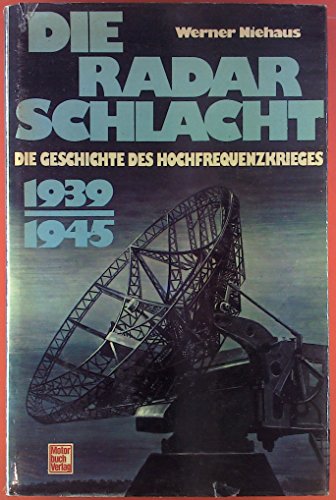 Die Radarschlacht 1939-1945.