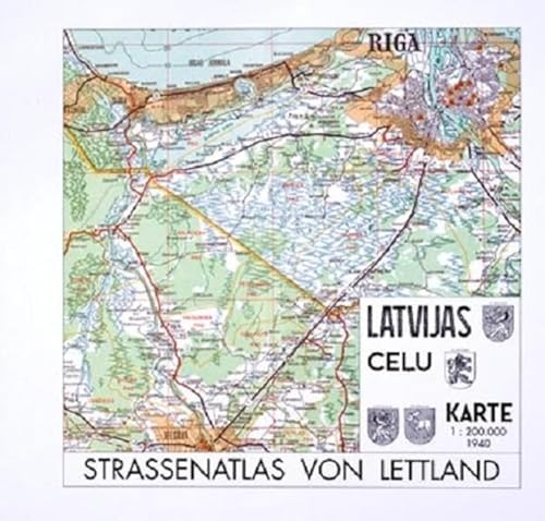 Strassenatlas von Lettland 1940 . Erweiterter Nachdruck der vom Departement für Chausseen und Str...