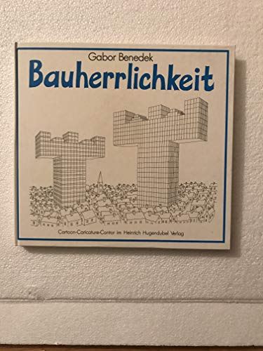 Bauherrlichkeit.