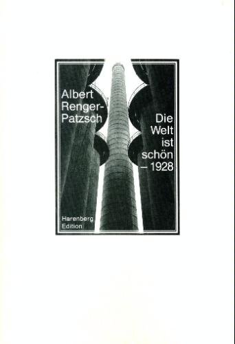 Die Welt ist schön. Einhundert photographische Aufnahmen.
