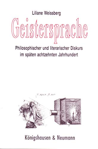 Geistersprache: Philosophischer und literarischer Diskurs im spaten achtzehnten Jahrhundert (Germ...