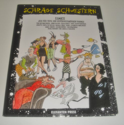 Schräge Schwestern. Comics aus der Tiefe des deutschsprachigen Raumes