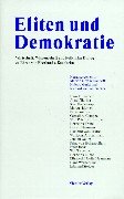 Eliten Und Demokratie: Wirtschaft, Wissenschaft Und Politik Im Dialog-Zu Ehren Von Eberhard V. Ku...