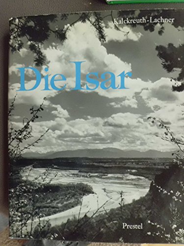 Die Isar.