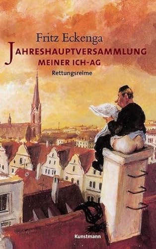 Jahreshauptversammlung meiner Ich-AG : Rettungsreime . Ill. von Rudi Hurzlmeier