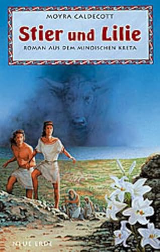 

Stier und Lilie: Roman aus dem Minoischen Kreta