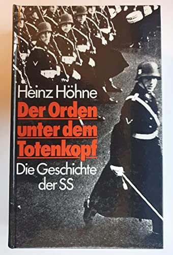 Der Orden unter dem Totenkopf : die Geschichte der SS.