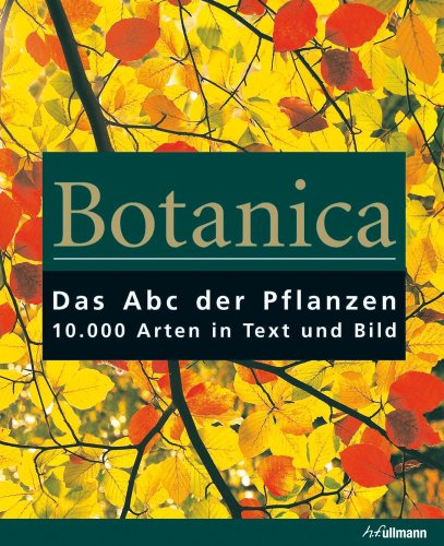 Botanica : Encyclopédie de botanique et d`horticulture