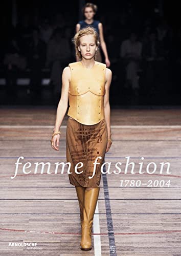 Femme Fashion : 1780-2004