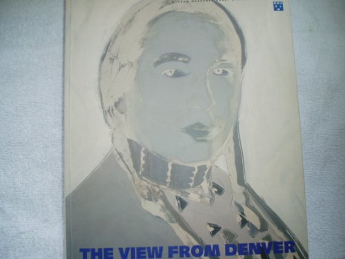 The View from Denver: Contemporary American Art from the Denver Art Museum