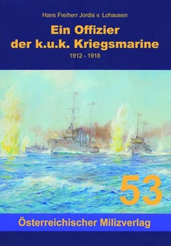 Ein Offizier in der k.u.k. Kriegsmarine -Language: german