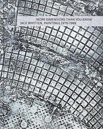 More Dimensions Than You Know : Jack Whitten, Paintings 19791989
