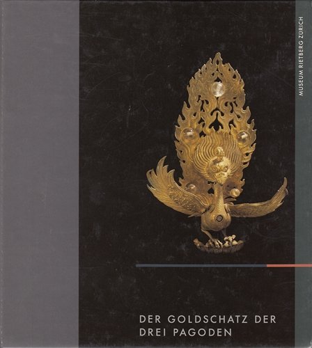 Der Goldschatz der drei Pagoden: Buddhistische Kunst des Nanzhao- und Dali-Königreichs in Yunnan, China
Der Goldschatz der drei Pagoden: Buddhistische Kunst des Nanzhao- und Dali-Königreichs in Yunnan, China