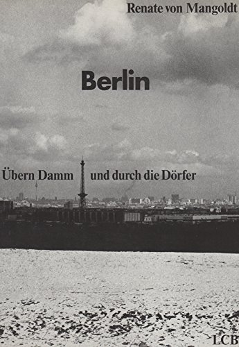 Berlin: Ubern Damm und durch die Dorfer