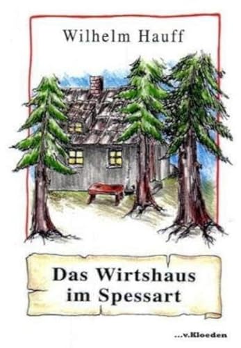 Das Wirtshaus im Spessart