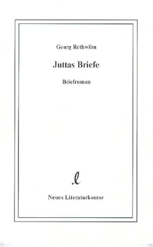 Juttas Briefe. Briefroman