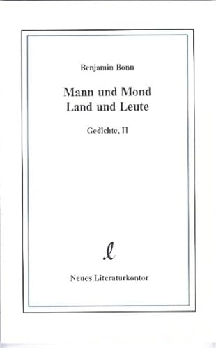 Mann und Mond, Land und Leute. Gedichte II